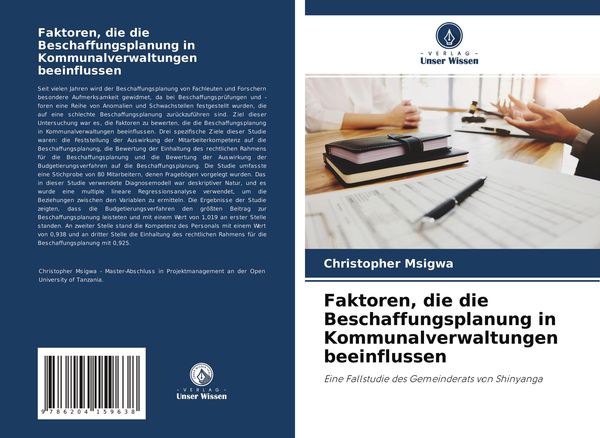 Faktoren, die die Beschaffungsplanung in Kommunalverwaltungen beeinflussen, Taschenbuch von Christopher Msigwa, Verlag Unser Wissen, 9786204159638