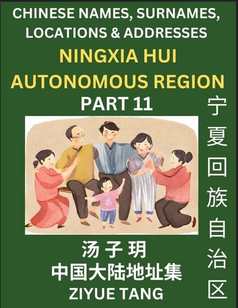 Produktbild: Ningxia Hui Autonomous Region (Part 11)- Mandarin Chinese Names, Surnames, Locations & Addresses, Learn Simple Chinese Characters, Words, Sentences wi
