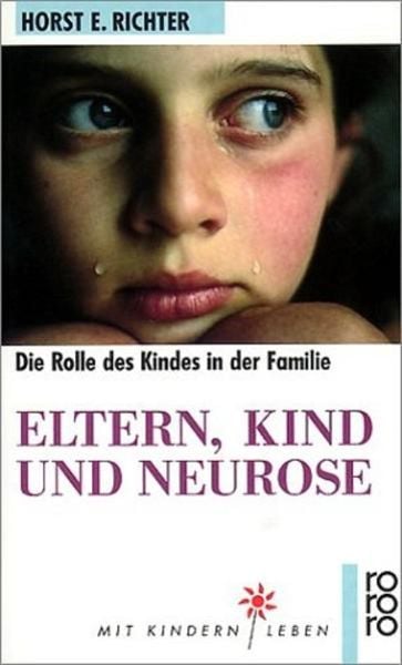 Eltern, Kind und Neurose