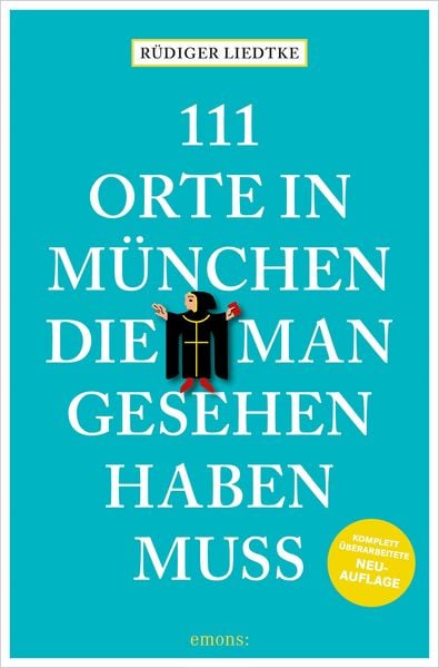 Produktbild: 111 Orte in M&uuml;nchen, die man gesehen haben muss, Band 1