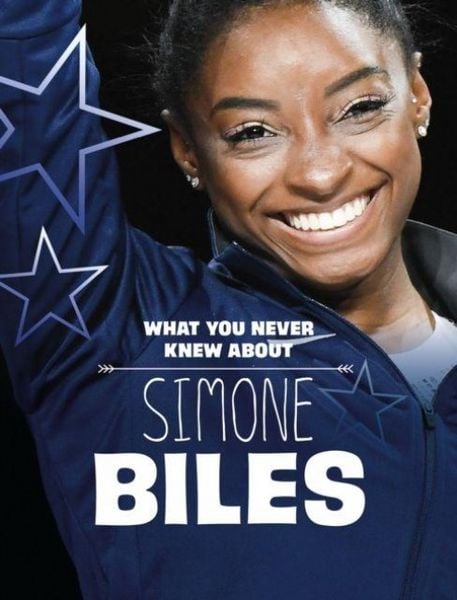 Produktbild: What You Never Knew About Simone Biles