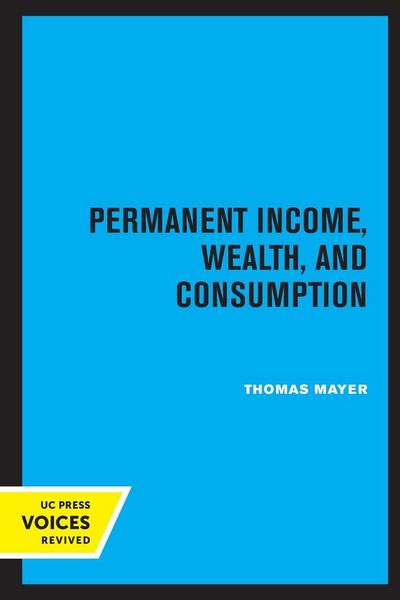 Produktbild: Permanent Income, Wealth, and Consumption