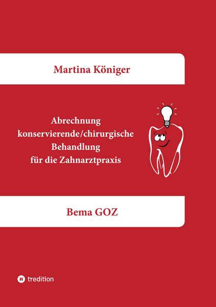 Produktbild: Abrechnung konservierende/chirurgische Behandlung f&uuml;r die Zahnarztpraxis