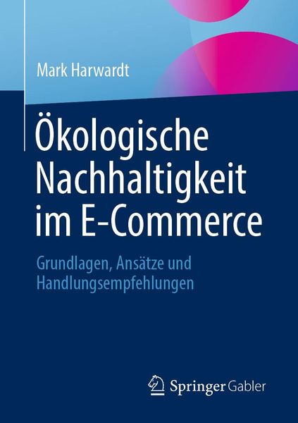 Produktbild: &Ouml;kologische Nachhaltigkeit im E-Commerce