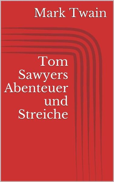 Produktbild: Tom Sawyers Abenteuer und Streiche
