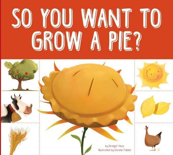 Produktbild: So You Want to Grow a Pie?