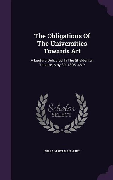 Produktbild: The Obligations Of The Universities Towards Art