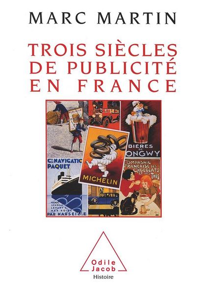 Produktbild: Three Centuries of French Publicity / Trois si&egrave;cles de publicit&eacute; en France