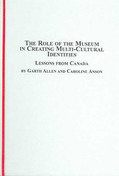 Produktbild: The Role of the Museum in Creating Multi-cultural Identities