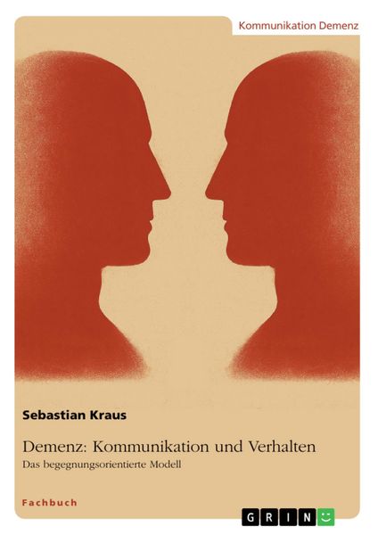 Produktbild: Demenz: Kommunikation und Verhalten