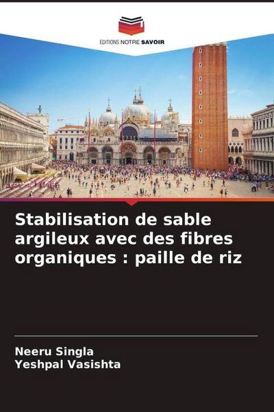 Produktbild: Stabilisation de sable argileux avec des fibres organiques : paille de riz