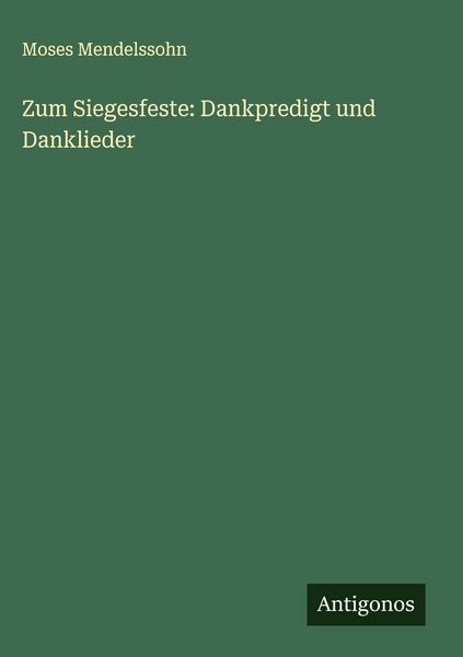 Produktbild: Zum Siegesfeste: Dankpredigt und Danklieder