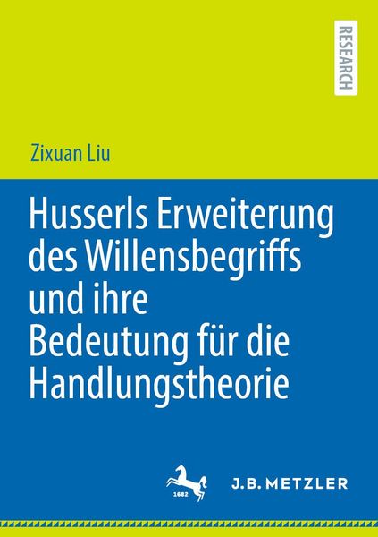 Produktbild: Husserls Erweiterung des Willensbegriffs und ihre Bedeutung f&uuml;r die Handlungstheorie