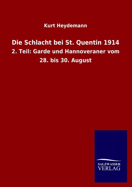 Produktbild: Die Schlacht bei St. Quentin 1914