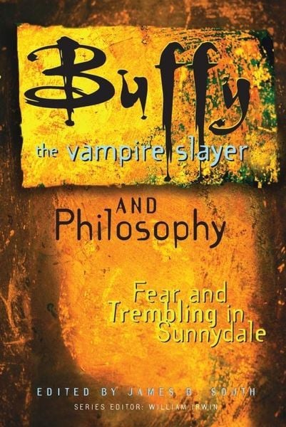 Produktbild: Buffy the Vampire Slayer and Philosophy
