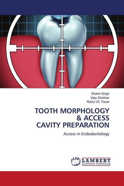 Produktbild: Tooth Morphology & Access Cavity Preparation