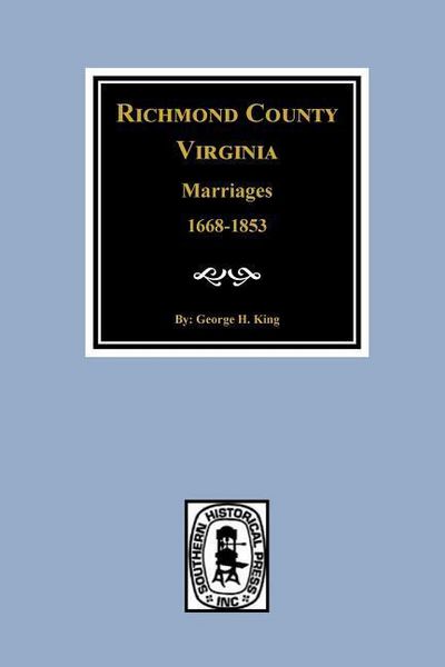 Produktbild: Richmond County, Virginia 1668-1853, Marriages of