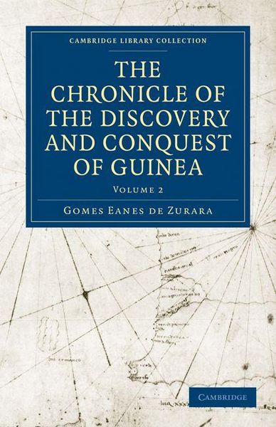 Produktbild: The Chronicle of the Discovery and Conquest of Guinea