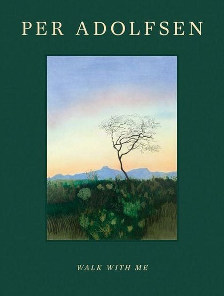 Per Adolfsen: Walk with Me, Gebundene Ausgabe von , Nino Mier Gallery, 9798999876423