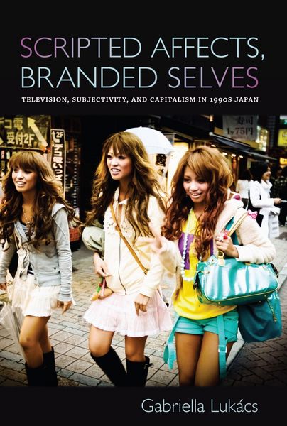Produktbild: Scripted Affects, Branded Selves