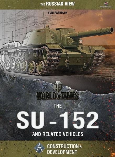Produktbild: World of Tanks - The SU-152 and Related Vehicles