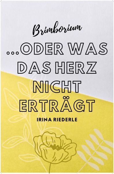 Produktbild: Brimborium...oder was das Herz nicht ertr&auml;gt