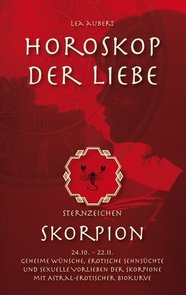 Produktbild: Horoskop der Liebe &ndash; Sternzeichen Skorpion