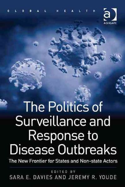 Produktbild: Davies, S: The Politics of Surveillance and Response to Dise