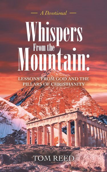 Produktbild: Whispers from the Mountain: Lessons from God and the Pillars of Christianity