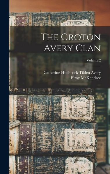 Produktbild: The Groton Avery Clan; Volume 2