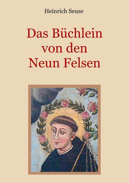 Produktbild: Das B&uuml;chlein von den neun Felsen - Ein mystisches Seelenbild der Christenheit