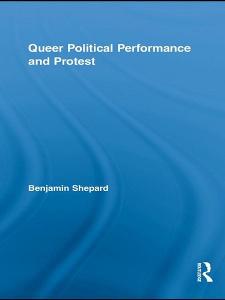 Produktbild: Queer Political Performance and Protest