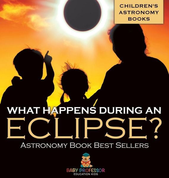 Produktbild: What Happens During An Eclipse? Astronomy Book Best Sellers | Children's Astronomy Books