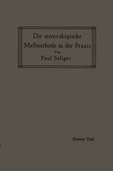 Produktbild: Die stereoskopische Me&szlig;methode in der Praxis