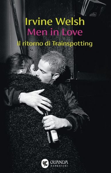 Produktbild: Men in Love. Il ritorno di Trainspotting