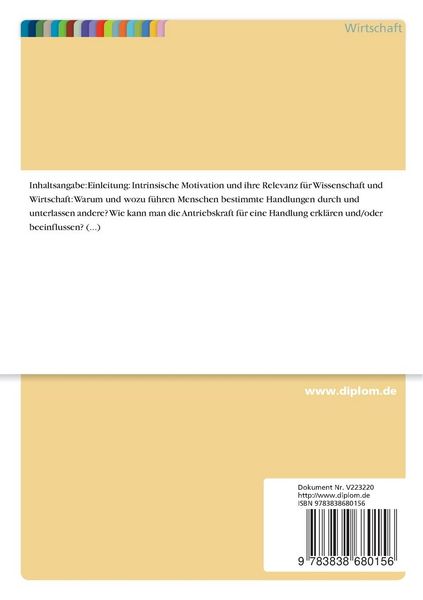 Produktbild: Eine Beurteilung des Forschungsstandes zur intrinsischen Motivation mit einer Absch&auml;tzung der Implikationen f&uuml;r die Organisationsgestaltung