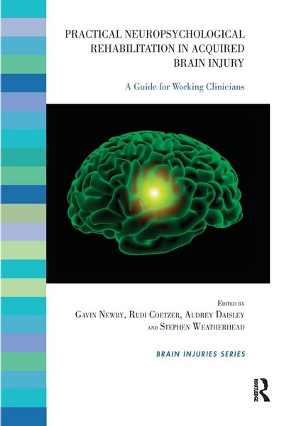 Produktbild: Practical Neuropsychological Rehabilitation in Acquired Brain Injury