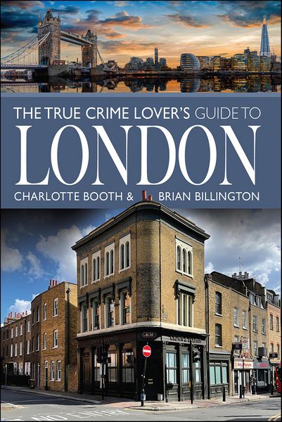 Produktbild: True Crime Lover's Guide to London