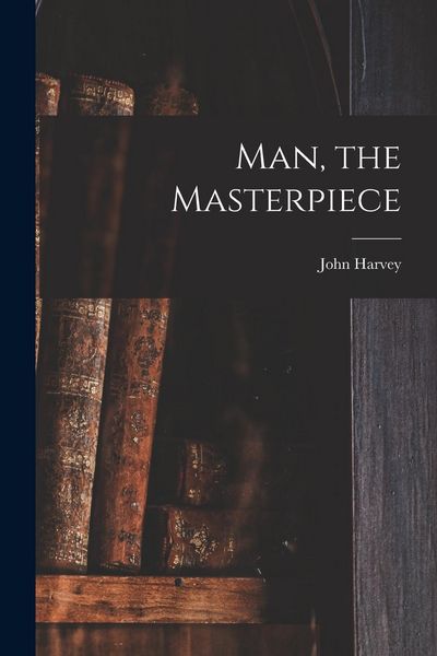Produktbild: Man, the Masterpiece