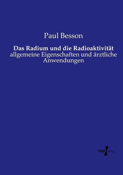 Produktbild: Das Radium und die Radioaktivit&auml;t