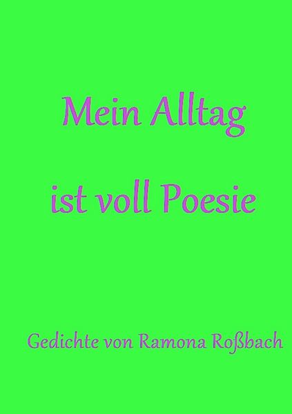 Produktbild: Mein Alltag ist voll Poesie