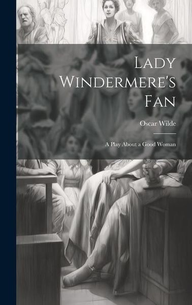 Produktbild: Lady Windermere's Fan