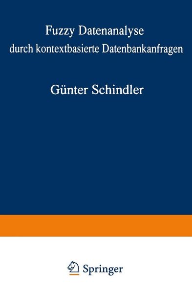 Produktbild: Fuzzy Datenanalyse durch kontextbasierte Datenbankanfragen mit Beispielen aus der Logistik
