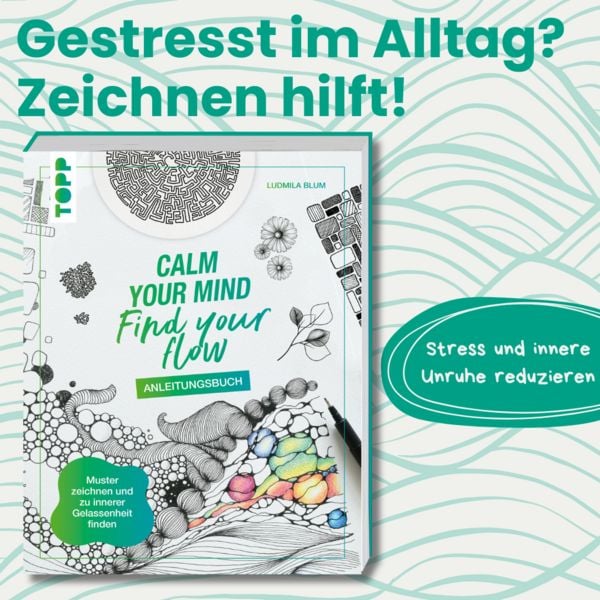 Produktbild: Calm Your Mind - Find Your Flow - Anleitungsbuch