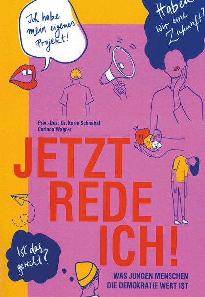 Jetzt rede ich!, Taschenbuch von Karin B. Schnebel,Corinna Wagner, Wbv Media, 978-3-8340-2239-4