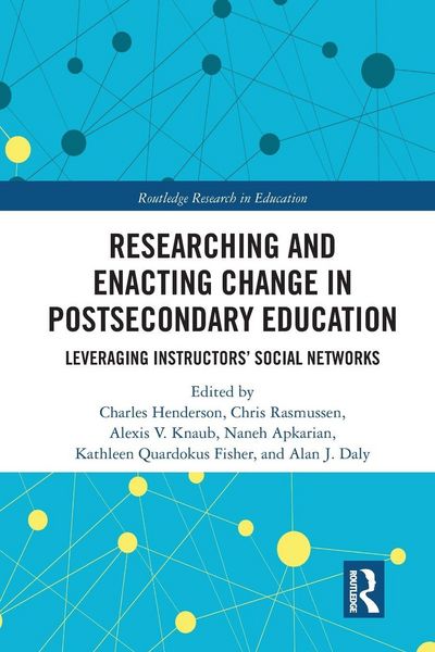 Produktbild: Researching and Enacting Change in Postsecondary Education