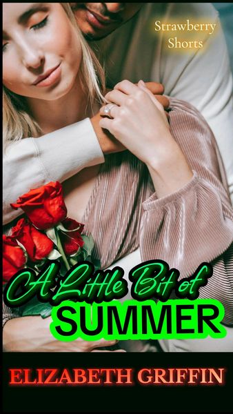 Produktbild: A Little Bit of Summer (Strawberry Shorts, #1)