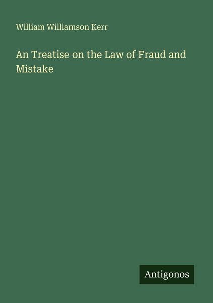 Produktbild: An Treatise on the Law of Fraud and Mistake