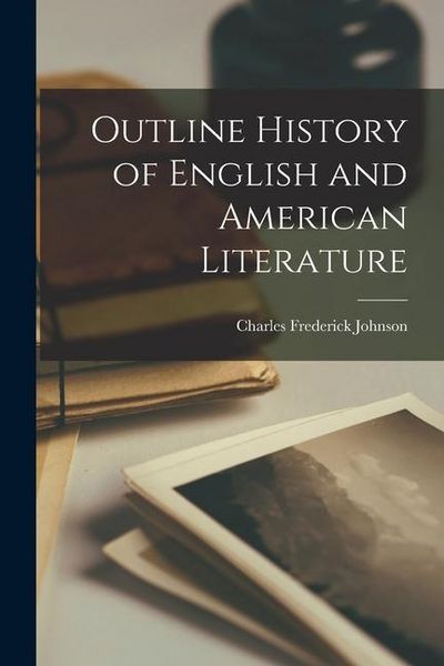Produktbild: Outline History of English and American Literature