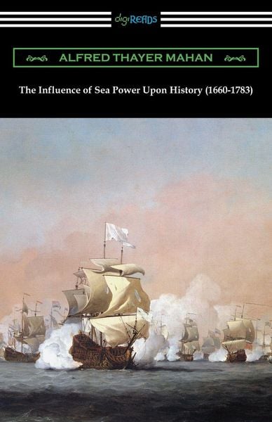 Produktbild: The Influence of Sea Power Upon History (1660-1783)
